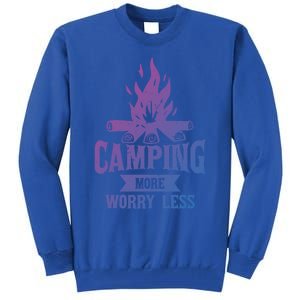 Hiking And Camping More Worry Less Nature Campfire Graphic Great Gift Tall Sweatshirt