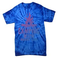 Hiking And Camping More Worry Less Nature Campfire Graphic Great Gift Tie-Dye T-Shirt