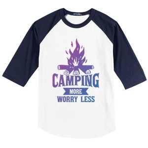 Hiking And Camping More Worry Less Nature Campfire Graphic Great Gift Baseball Sleeve Shirt