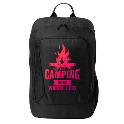 Hiking And Camping More Worry Less Nature Campfire Graphic Great Gift City Backpack