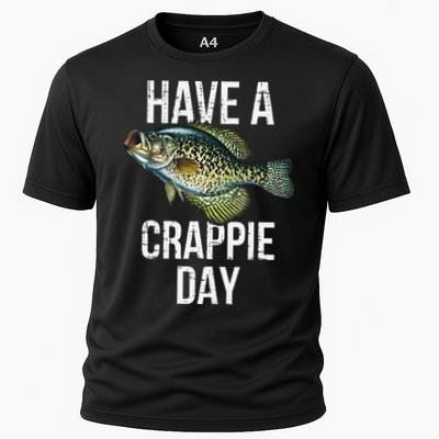 Have A Crappie Day Crappie Fishing Performance Shirt