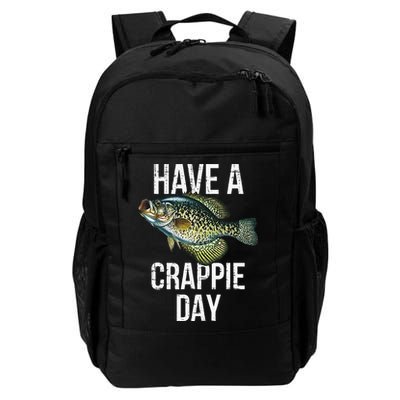 Have A Crappie Day Crappie Fishing Backpack