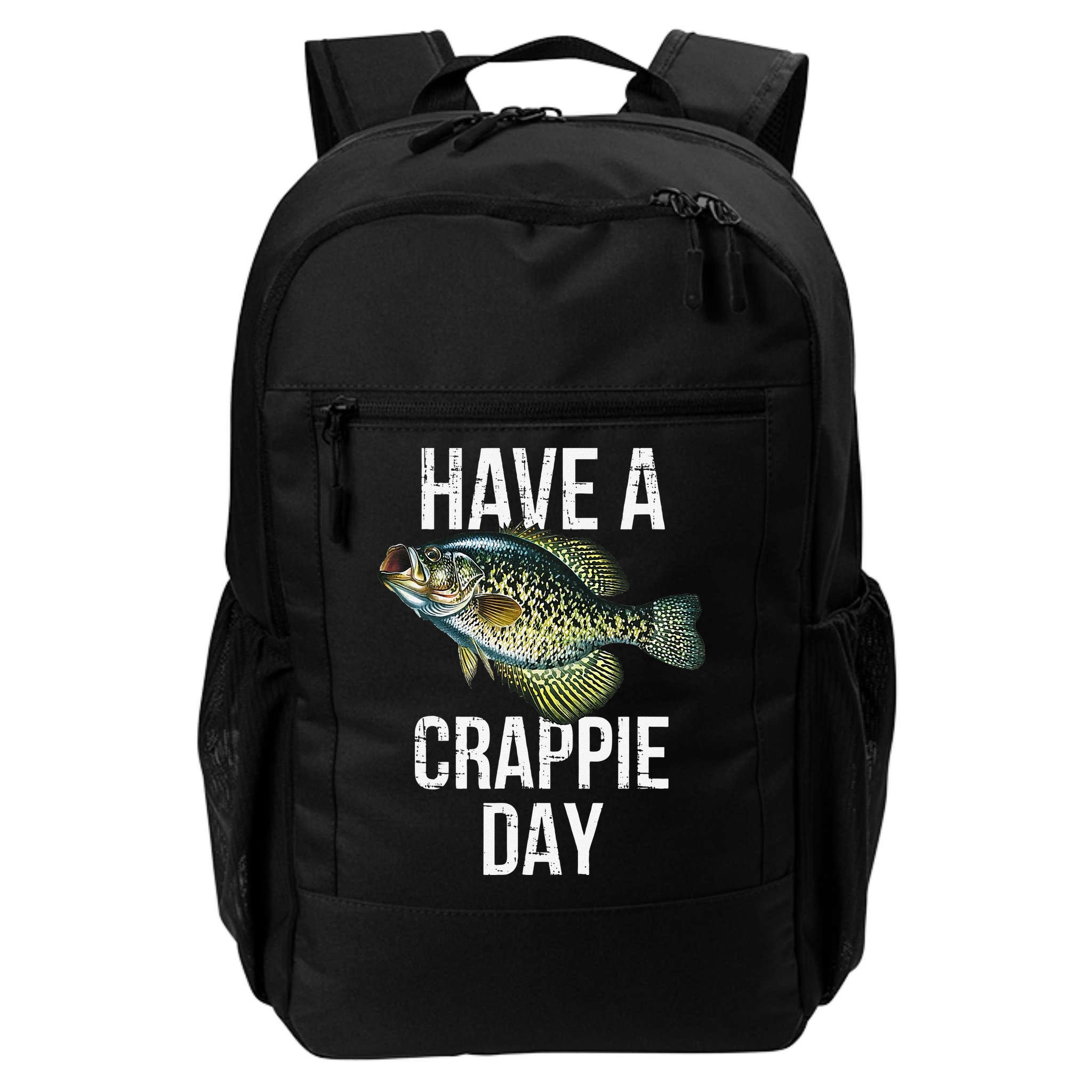 Have A Crappie Day Crappie Fishing Backpack