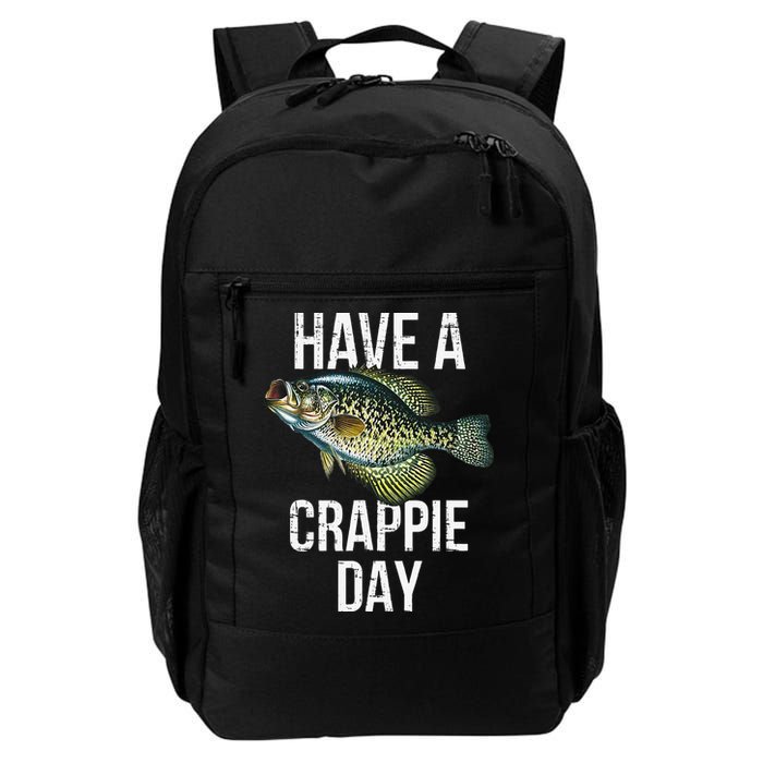 Have A Crappie Day Crappie Fishing Backpack