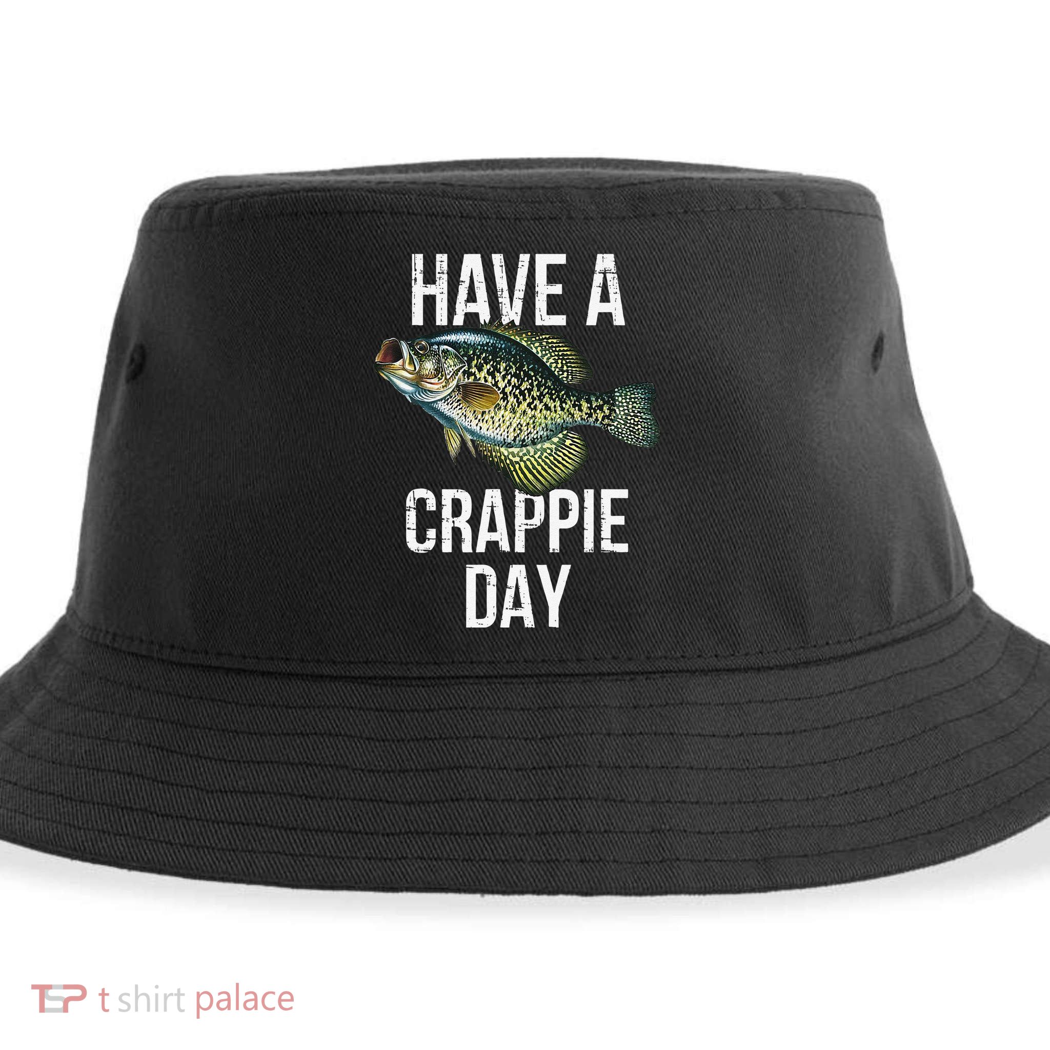 Have A Crappie Day Crappie Fishing Sustainable Bucket Hat