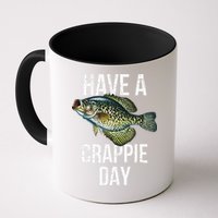 Have A Crappie Day Crappie Fishing Mug