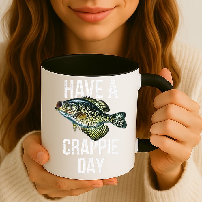 Have A Crappie Day Crappie Fishing Mug