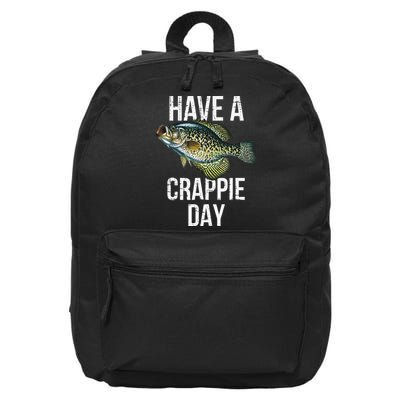 Have A Crappie Day Crappie Fishing 16 in Basic Backpack