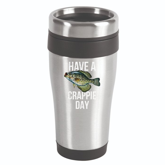 Have A Crappie Day Crappie Fishing 16oz Travel Tumbler