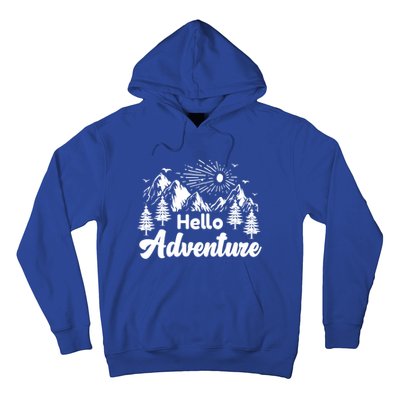 Hello Adventure Camping Hiking Adventures Cool Gift Hoodie