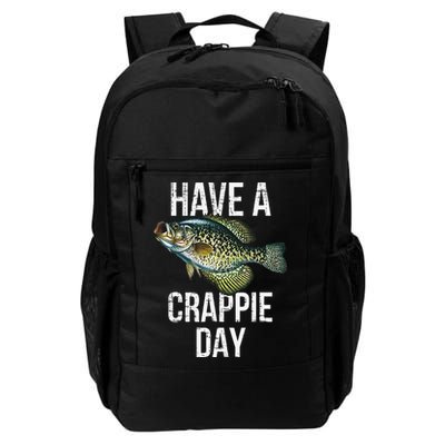Have A Crappie Day Crappie Fishing Backpack