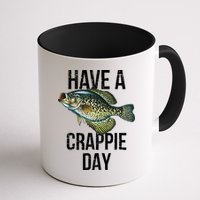 Have A Crappie Day Crappie Fishing Mug