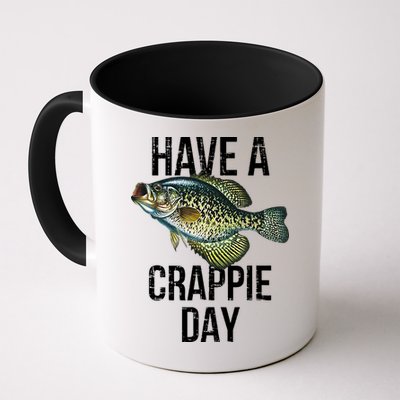 Have A Crappie Day Crappie Fishing Mug