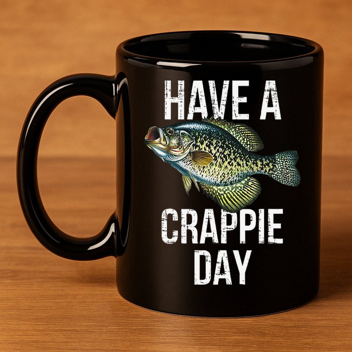 Have A Crappie Day Crappie Fishing 11oz C Handle Ceramic Mug