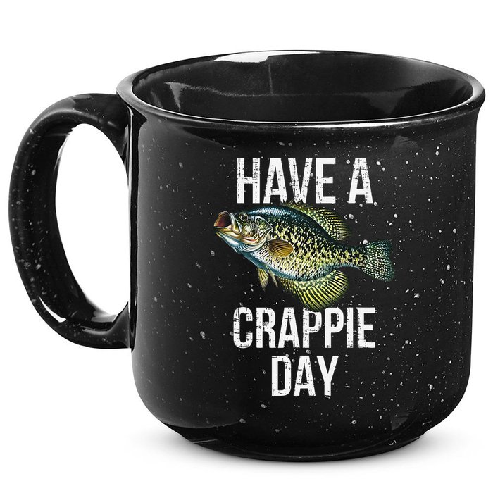 Have A Crappie Day Crappie Fishing 15oz Campfire Ceramic Mug