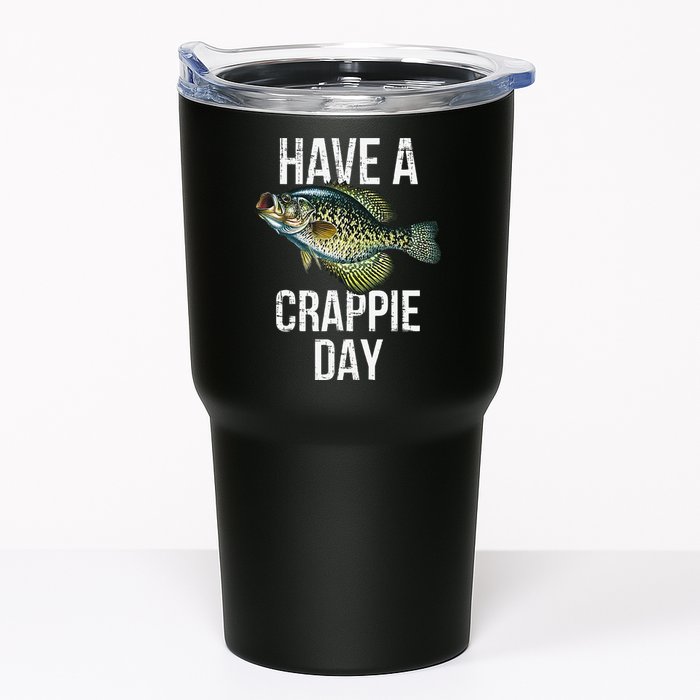 Have A Crappie Day Crappie Fishing Tumbler