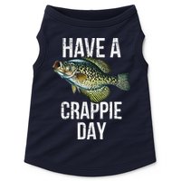 Have A Crappie Day Crappie Fishing Doggie Tank
