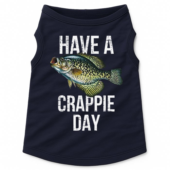 Have A Crappie Day Crappie Fishing Doggie Tank