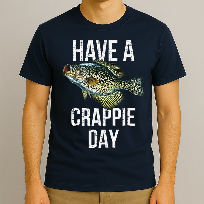 Have A Crappie Day Crappie Fishing T-Shirt