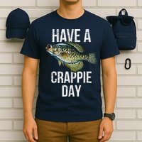 Have A Crappie Day Crappie Fishing T-Shirt