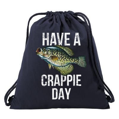 Have A Crappie Day Crappie Fishing Drawstring Bag