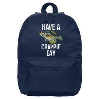 Have A Crappie Day Crappie Fishing 16 in Basic Backpack