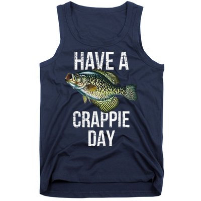 Have A Crappie Day Crappie Fishing Tank Top