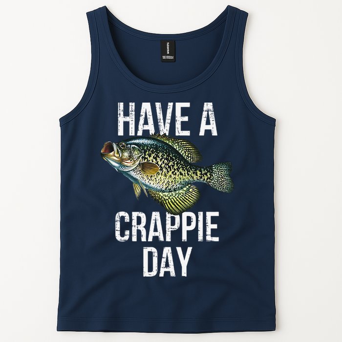 Have A Crappie Day Crappie Fishing Tank Top