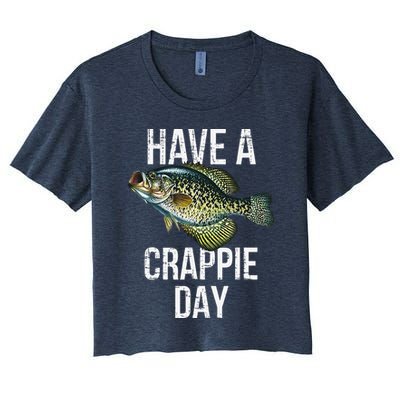 Have A Crappie Day Crappie Fishing Crop Top