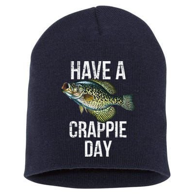 Have A Crappie Day Crappie Fishing Short Acrylic Beanie