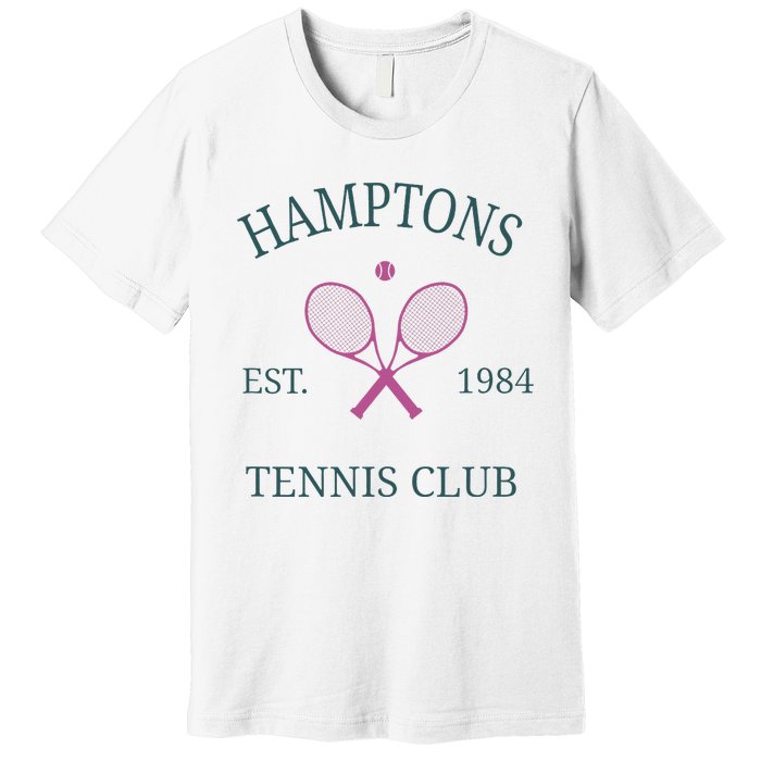 Hamptons Athletics California Tennis Club Racquet Prep Premium T-Shirt