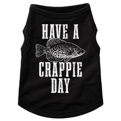 Have A Crappie Day Funny Crappie Fishing Fisherman Doggie Tank