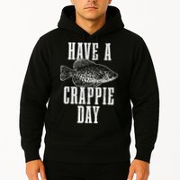 Have A Crappie Day Funny Crappie Fishing Fisherman Hoodie