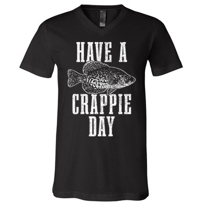 Have A Crappie Day Funny Crappie Fishing Fisherman V-Neck T-Shirt