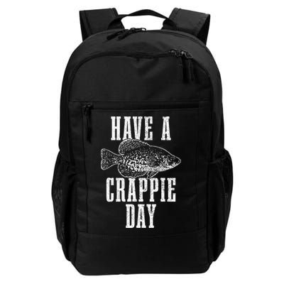 Have A Crappie Day Funny Crappie Fishing Fisherman Backpack