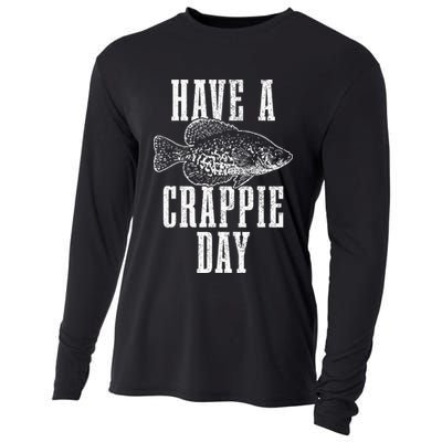 Have A Crappie Day Funny Crappie Fishing Fisherman Cooling Performance Long Sleeve Crew