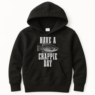 Have A Crappie Day Funny Crappie Fishing Fisherman Kids Hoodie