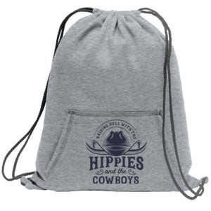 Hippies And Cowboys Cowgirls Retro 70s Western Country Rodeo Sweatshirt Cinch Pack Bag