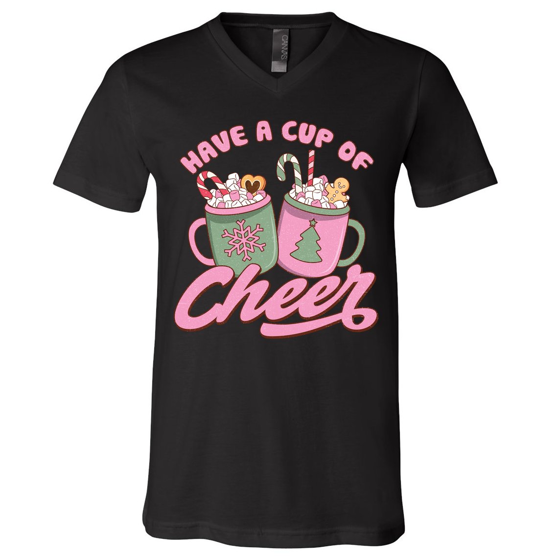 Have A Cup Of Cheer Cute Christmas Holiday V-Neck T-Shirt