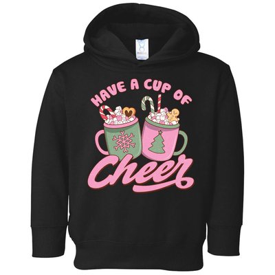 Have A Cup Of Cheer Cute Christmas Holiday Toddler Hoodie