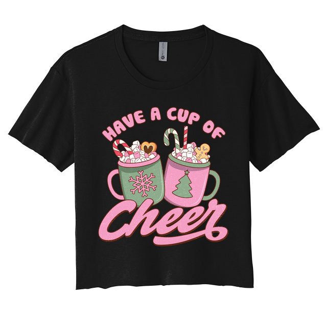 Have A Cup Of Cheer Cute Christmas Holiday Crop Top