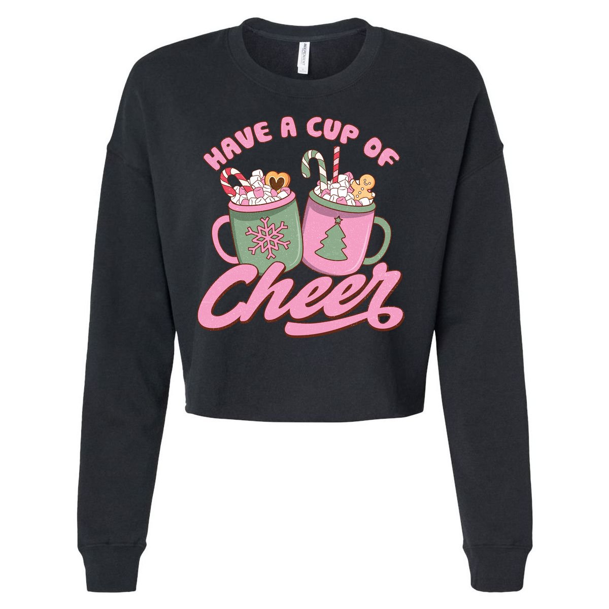 Have A Cup Of Cheer Cute Christmas Holiday Cropped Pullover Crew