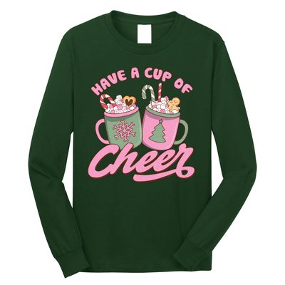 Have A Cup Of Cheer Cute Christmas Holiday Long Sleeve Shirt