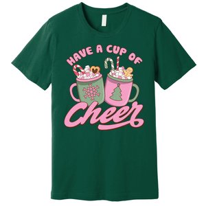 Have A Cup Of Cheer Cute Christmas Holiday Premium T-Shirt