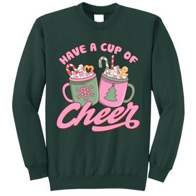 Have A Cup Of Cheer Cute Christmas Holiday Tall Sweatshirt