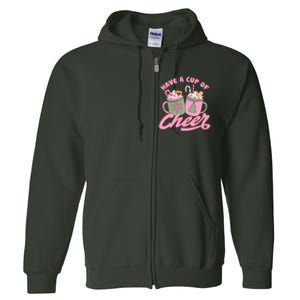 Have A Cup Of Cheer Cute Christmas Holiday Full Zip Hoodie