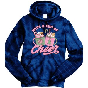 Have A Cup Of Cheer Cute Christmas Holiday Tie Dye Hoodie