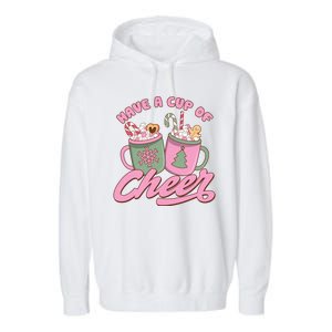 Have A Cup Of Cheer Cute Christmas Holiday Garment-Dyed Fleece Hoodie