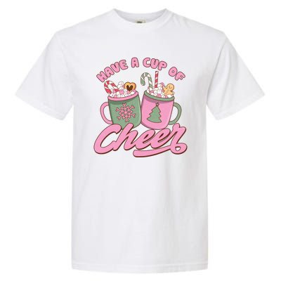 Have A Cup Of Cheer Cute Christmas Holiday Garment-Dyed Heavyweight T-Shirt