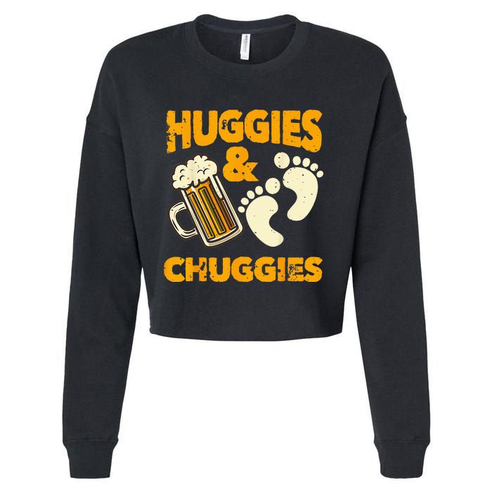 Huggies And Chuggies Funny Future Father Party Gift Cropped Pullover Crew